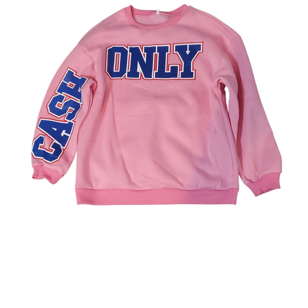 Pink 'Cash Only' Sweatshirt